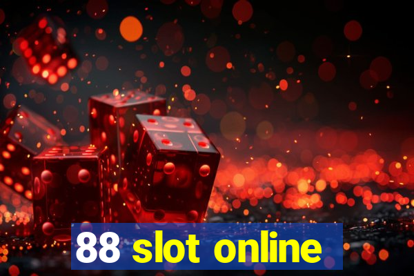 88 slot online