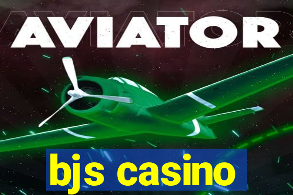 bjs casino