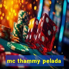 mc thammy pelada