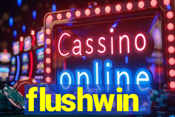 flushwin