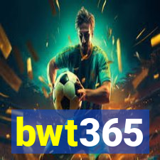 bwt365