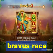 bravus race