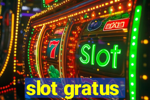 slot gratus