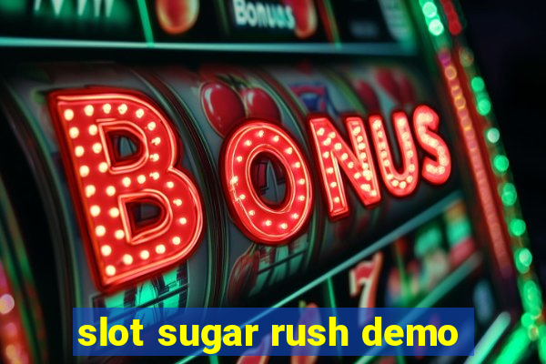 slot sugar rush demo