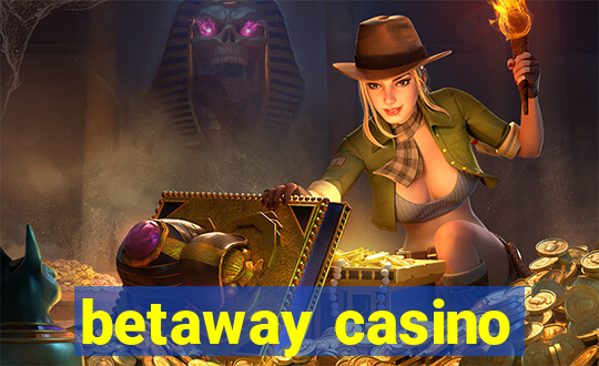 betaway casino