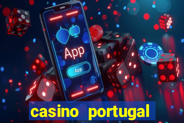 casino portugal fortune tiger