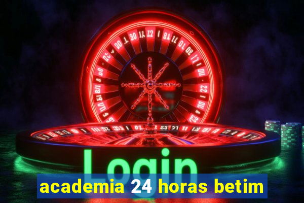 academia 24 horas betim