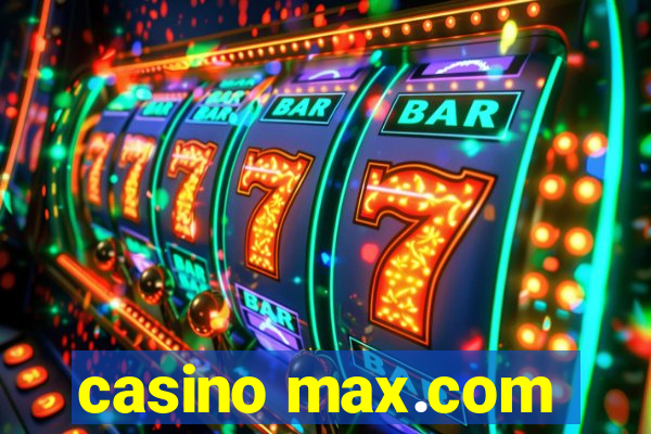 casino max.com