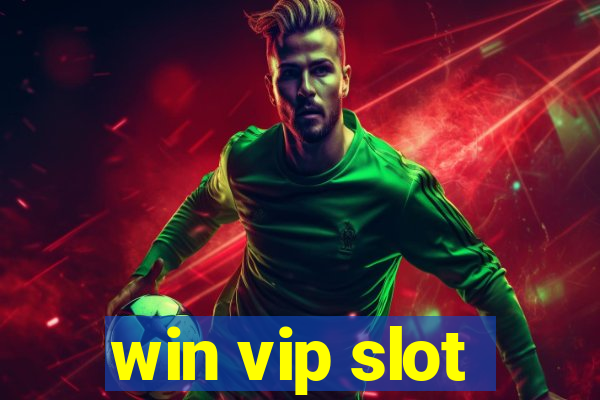 win vip slot