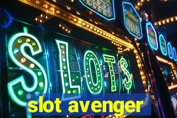 slot avenger