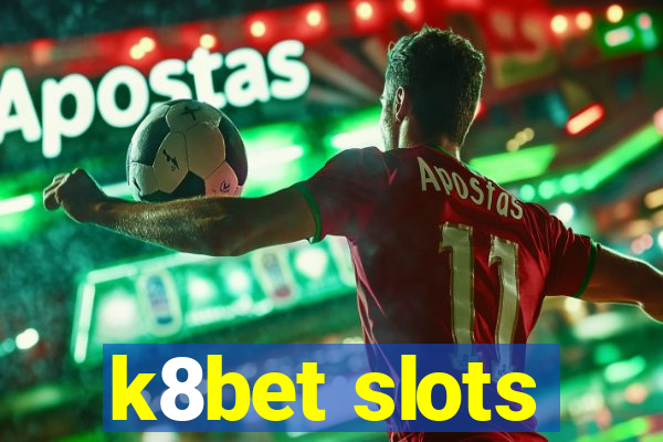 k8bet slots