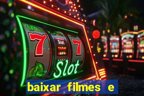 baixar filmes e series online mp4