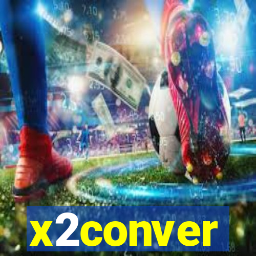 x2conver