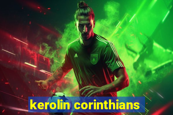 kerolin corinthians