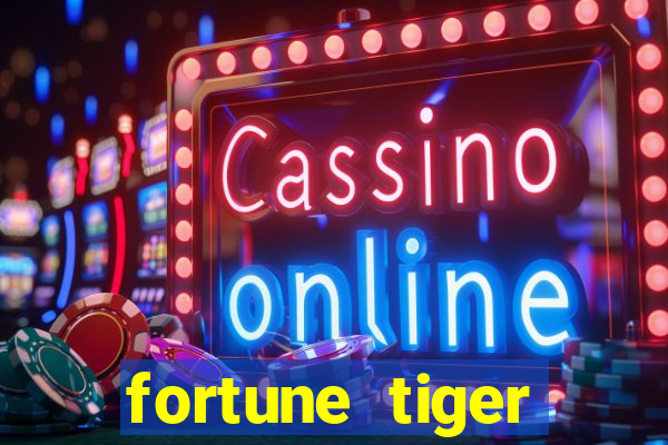 fortune tiger deposito 5 reais