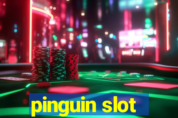 pinguin slot