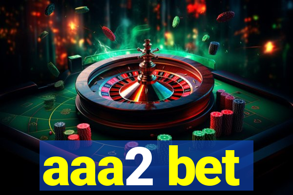 aaa2 bet