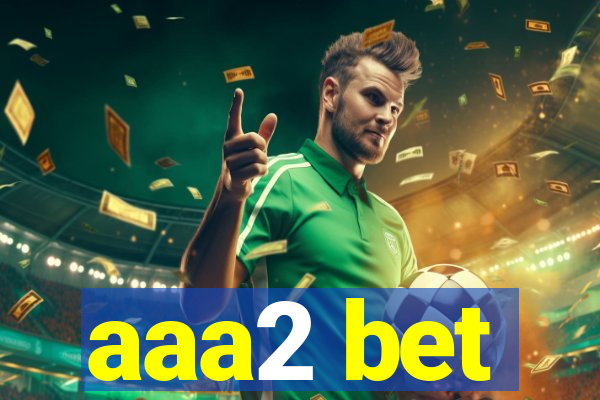 aaa2 bet