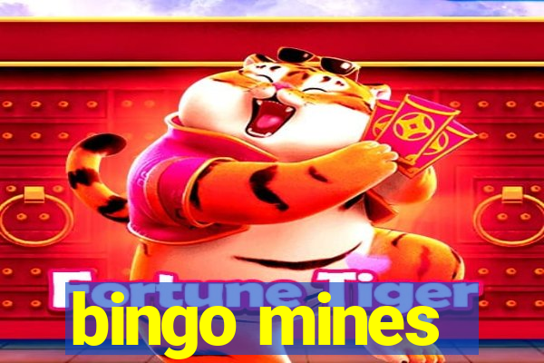 bingo mines