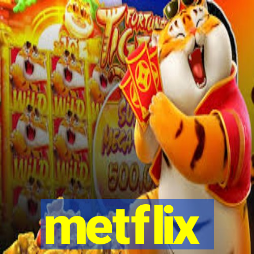 metflix