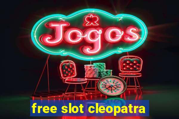 free slot cleopatra