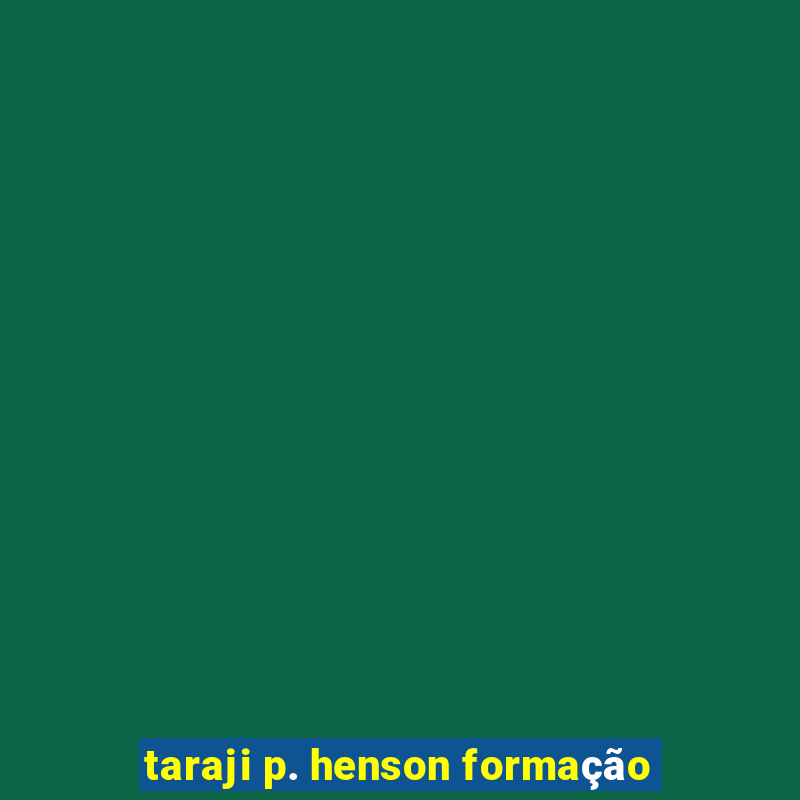 taraji p. henson formação