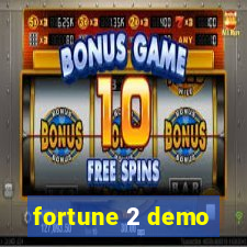 fortune 2 demo