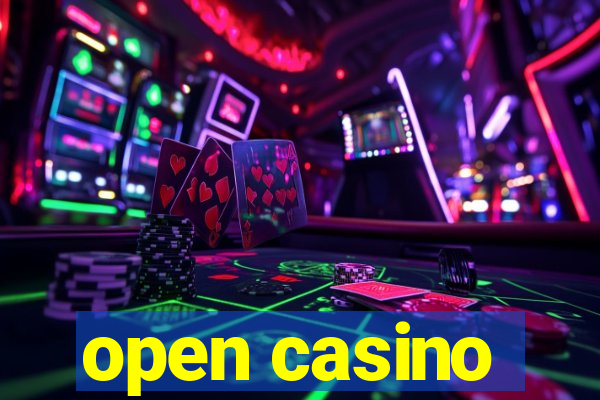 open casino