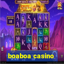 boaboa casino