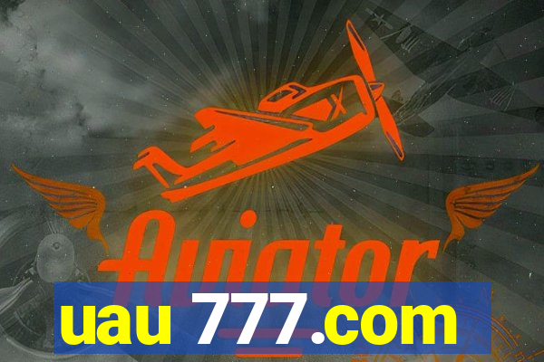 uau 777.com