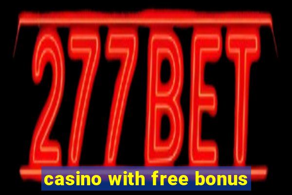 casino with free bonus