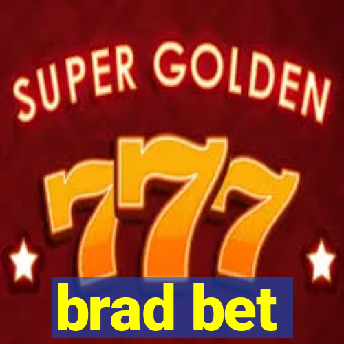 brad bet