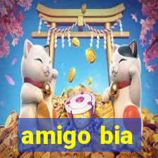 amigo bia