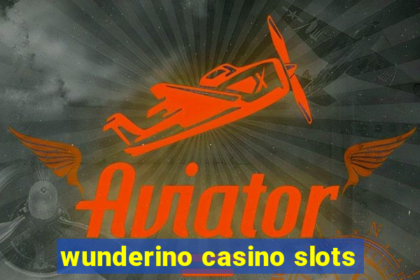 wunderino casino slots