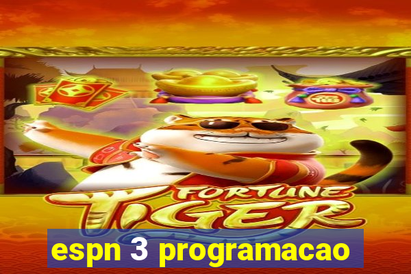 espn 3 programacao