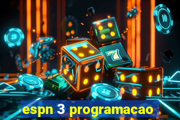 espn 3 programacao