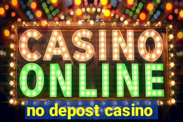 no depost casino