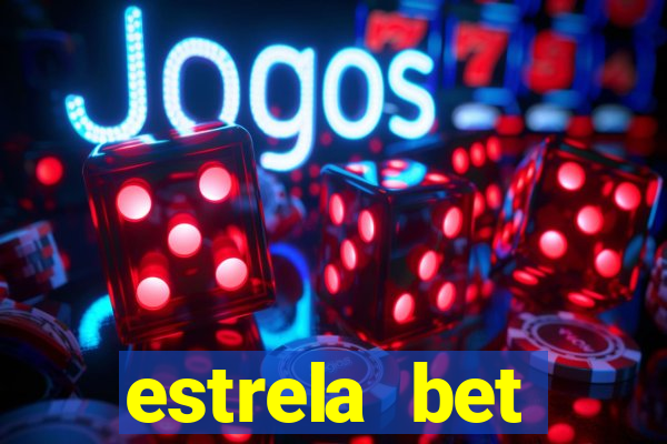 estrela bet download app