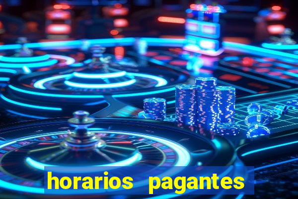 horarios pagantes slots pg