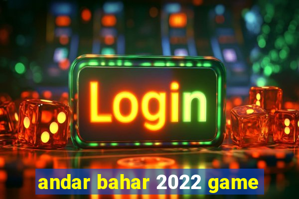 andar bahar 2022 game