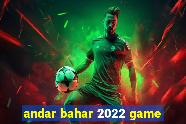 andar bahar 2022 game