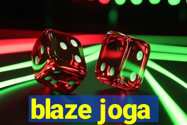 blaze joga