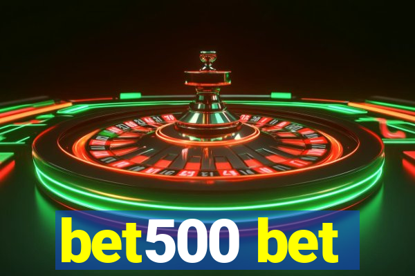 bet500 bet