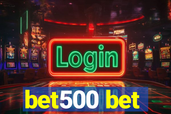 bet500 bet