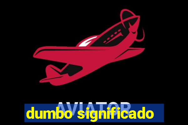 dumbo significado