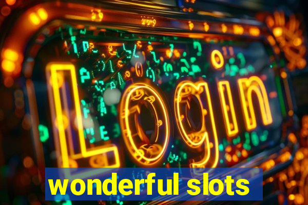 wonderful slots