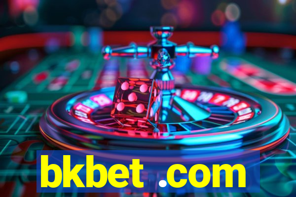 bkbet .com