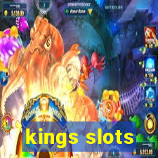 kings slots