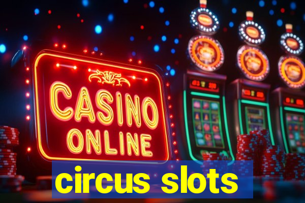 circus slots