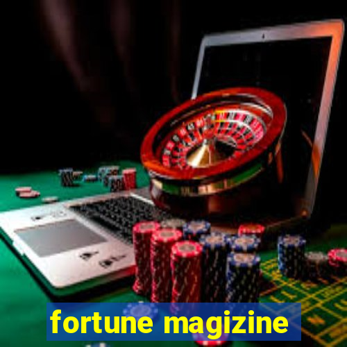 fortune magizine